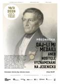 PŘEDNÁŠKA Daj-li mi medaili aneb nositelé vyznamenání na Jesenicku