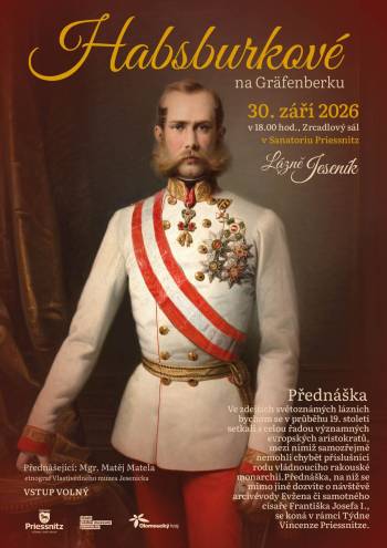 PŘEDNÁŠKA Habsburkové na Gräfenberku