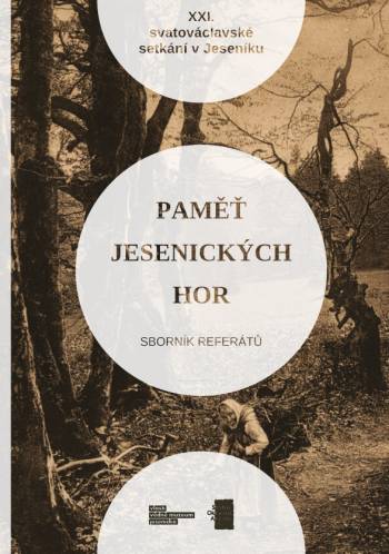 V prodeji nový sborník příspěvků ke svatováclavskému setkání v Jeseníku