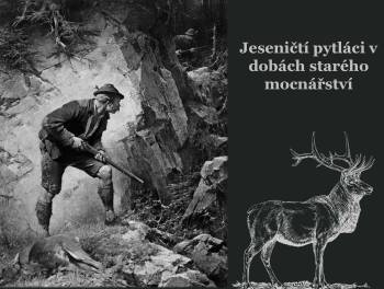 Staří jeseničtí pytláci přilákali rekordní počet účastníků