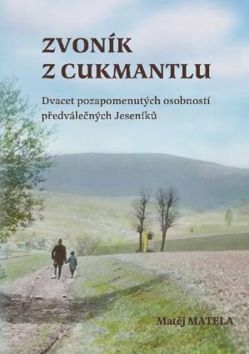 Muzeum vydá na sklonku jara publikaci o dvaceti pozapomenutých osobnostech Jeseníků