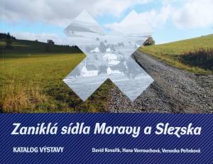 Katalog výstavy Zaniklá sídla Moravy a Slezska k dispozici na recepci Vodní tvrze